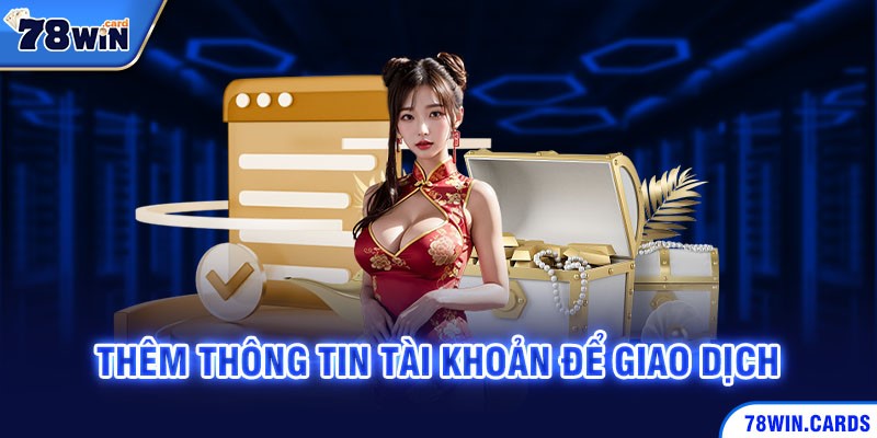 Các bước rút tiền 78win trên máy tính